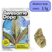Awesome Dope Flower 3.5g Indica Hybrid Blueberry Kush